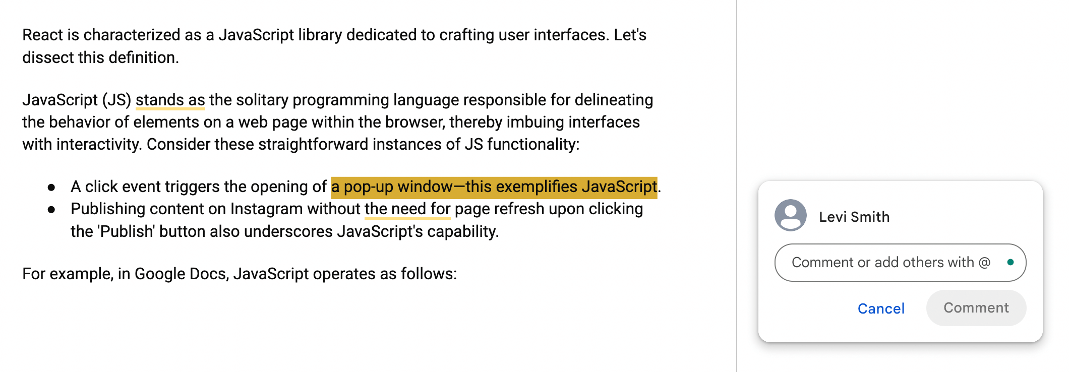 Comment in Google document appears without page reload - this is possible thanks to JavaScript.